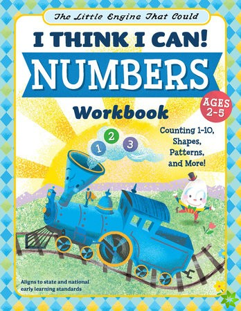 Little Engine That Could: I Think I Can! Numbers Workbook