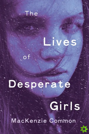 Lives of Desperate Girls