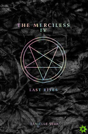 Merciless IV: Last Rites