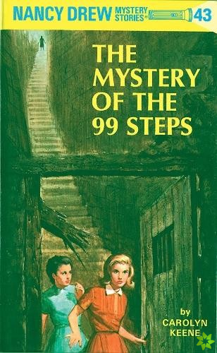 Nancy Drew 43: the Mystery of the 99 Steps