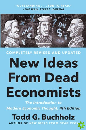 New Ideas From Dead Economists