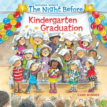 Night Before Kindergarten Graduation