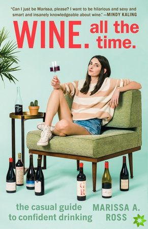 Wine. All the Time