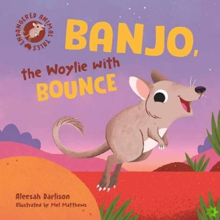 Endangered Animal Tales 4: Banjo, the Woylie with Bounce
