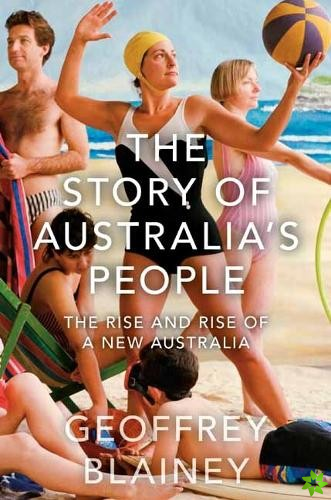 Story of Australias People Vol. II