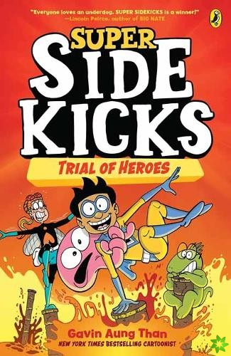 Super Sidekicks 3: Trial of Heroes