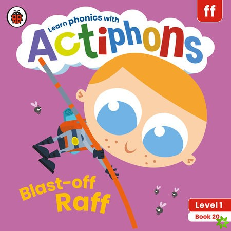 Actiphons Level 1 Book 20 Blast-off Raff