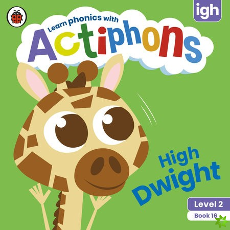 Actiphons Level 2 Book 16 High Dwight