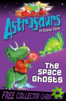 Astrosaurs 6: The Space Ghosts