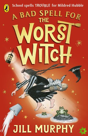 Bad Spell for the Worst Witch