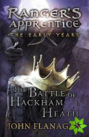 Battle of Hackham Heath (Ranger's Apprentice: The Early Years Book 2)