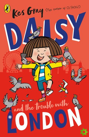 Daisy and the Trouble With London