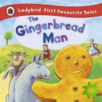 Gingerbread Man: Ladybird First Favourite Tales