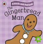 Gingerbread Man: Ladybird Touch and Feel Fairy Tales