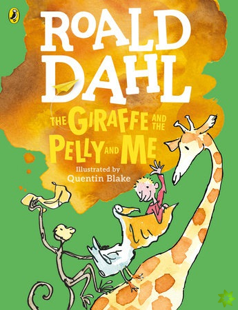 Giraffe and the Pelly and Me (Colour Edition)