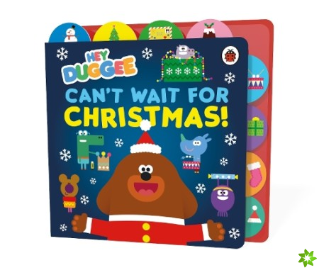 Hey Duggee: Cant Wait for Christmas