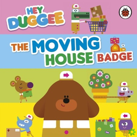 Hey Duggee: The Moving House Badge