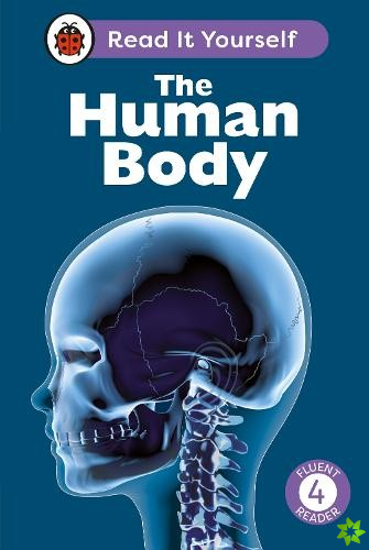 Human Body: Read It Yourself - Level 4 Fluent Reader