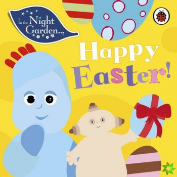 In the Night Garden: Happy Easter!