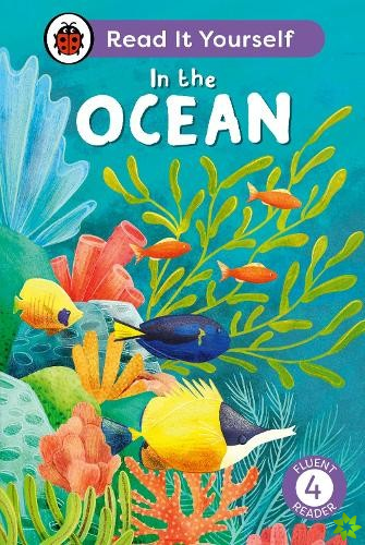 In the Ocean: Read It Yourself - Level 4 Fluent Reader