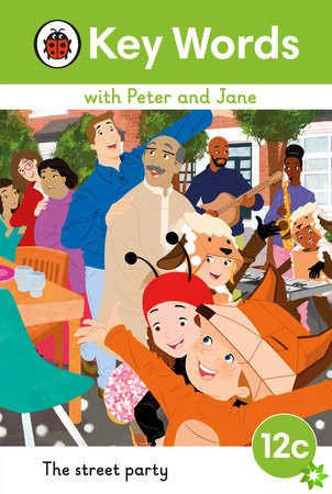 Key Words with Peter and Jane Level 12c  The Street Party