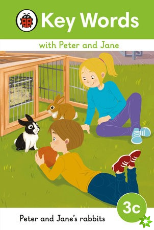Key Words with Peter and Jane Level 3c  Peter and Jane's Rabbits