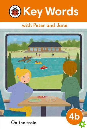 Key Words with Peter and Jane Level 4b  On the Train