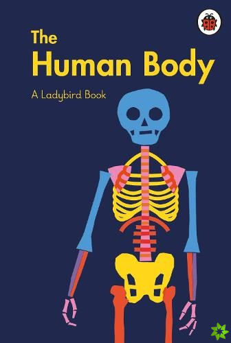 Ladybird Book: The Human Body