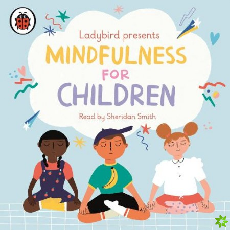 Ladybird Presents Mindfulness for Children