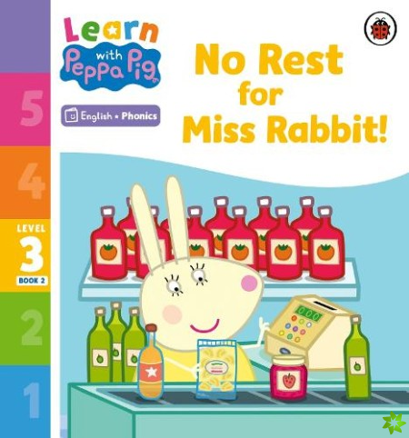 Learn with Peppa Phonics Level 3 Book 2  No Rest for Miss Rabbit! (Phonics Reader)