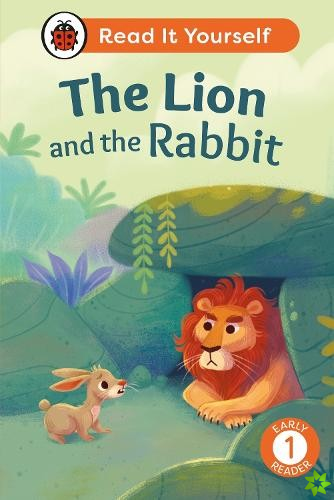 Lion and the Rabbit: Read It Yourself - Level 1 Early Reader