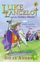 Luke Lancelot and the Golden Shield