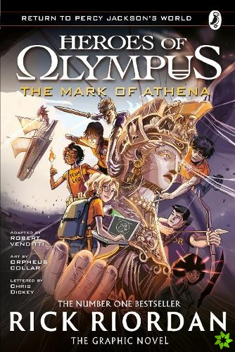 Mark of Athena: The Graphic Novel (Heroes of Olympus Book 3)