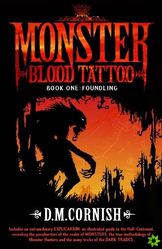 Monster Blood Tattoo: Foundling