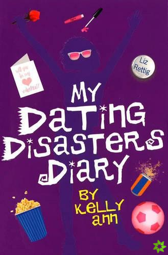 My Dating Disasters Diary