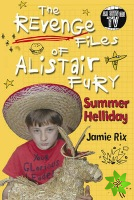 Revenge Files of Alistair Fury: Summer Helliday