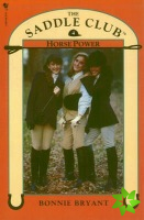 Saddle Club Book 4: Horse Power