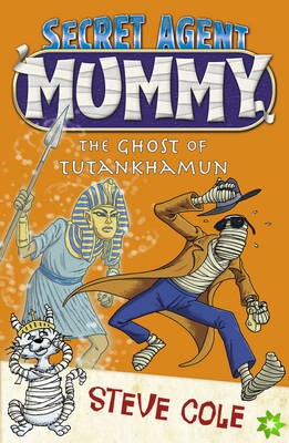 Secret Agent Mummy: The Ghost of Tutankhamun