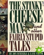 Stinky Cheese Man and Other Fairly Stupid Tales