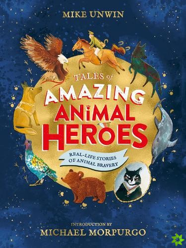 Tales of Amazing Animal Heroes