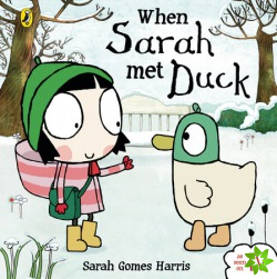 When Sarah Met Duck