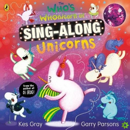 Who's Whonicorn of Sing-along Unicorns