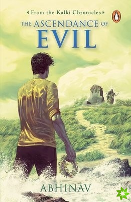 Ascendance of Evil (Kalki Chronicles Book 3)