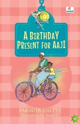 Birthday Present for Aaji (Hook Books)