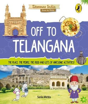 Off to Telangana (Discover India)
