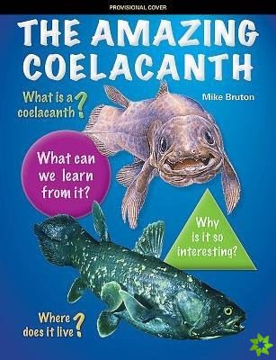 Amazing Coelacanth