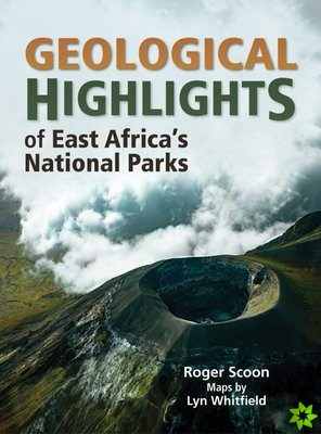 Geological Highlights of East Africas National Parks