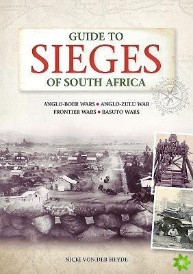 Guide to Sieges of South Africa