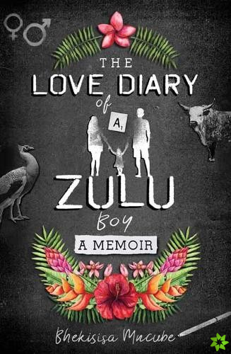 Love Diary of a Zulu Boy