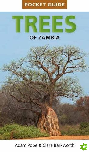 Pocket Guide Trees of Zambia